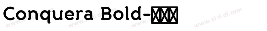 Conquera Bold字体转换